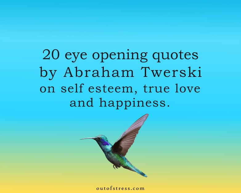 20 Abraham Twerski quotes