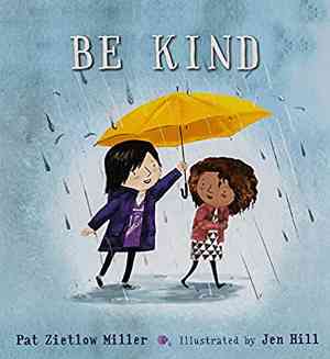 Be Kind by Pat Zietlow Miler