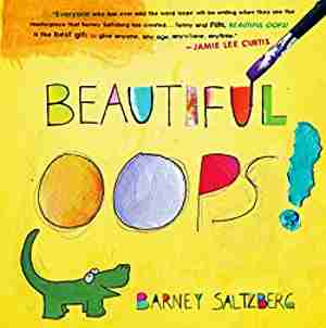 Beautiful Oops by Barney Saltsberg