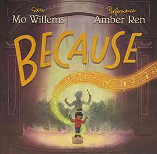 Because by Mo Willems & Amber Rea