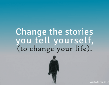 Change The Stories You Tell Yourself - Featured