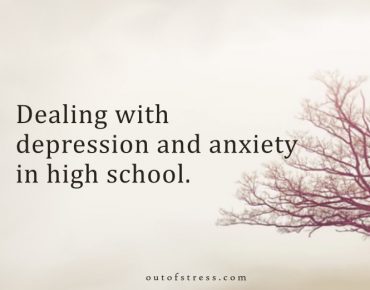 Depression and anxiety in high school