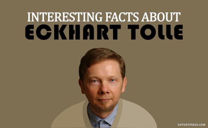 Interesting Facts About Eckhart Tolle