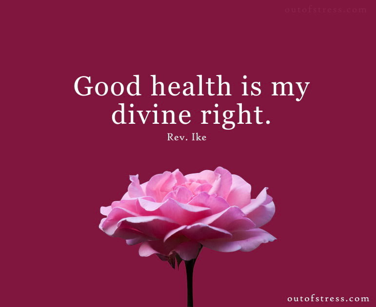 Rev. Ike good health affirmation