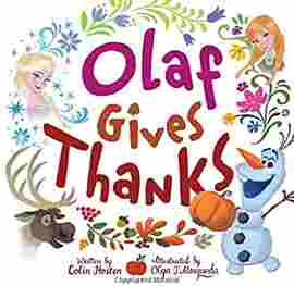 Olaf Gives Thanks by Colin Hosten
