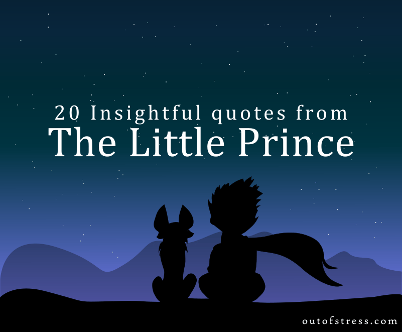 20 Amazing Quotes From ‘The Little Prince’ On Life And Human Nature