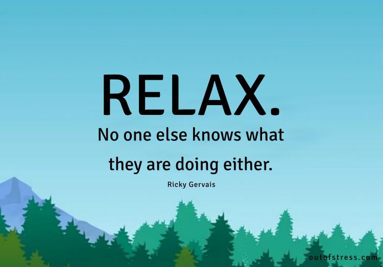 Relax. No one else knows what they’re doing either.