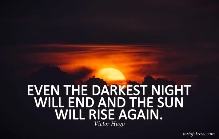 Sun will rise again - Victor Hugo quote