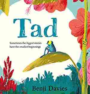Tad by Benji Davies