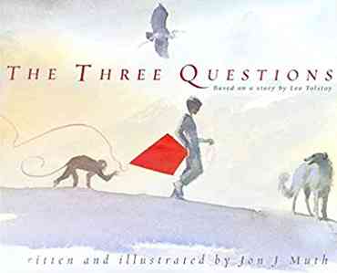 Three Questions by Jon J. Muth
