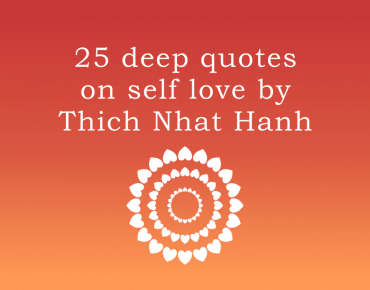 Thich Nhat Hanh - self love quotes