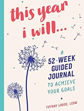 This year I will - 52-Week Guided Journal