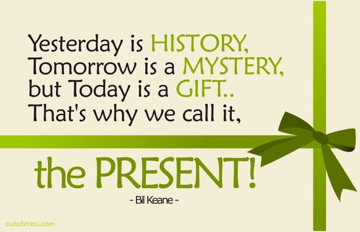 Today's a gift - Master Oogway, Kungfu Panda