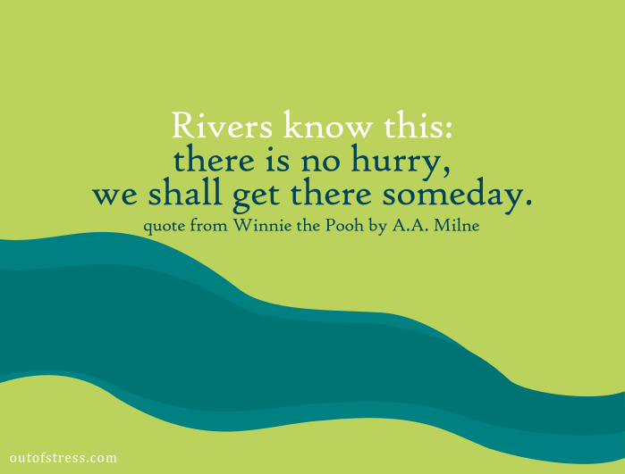 Rivers know this - Winne the pooh 