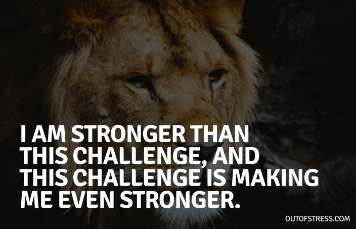 You are stronger than the challenge - Short mantra